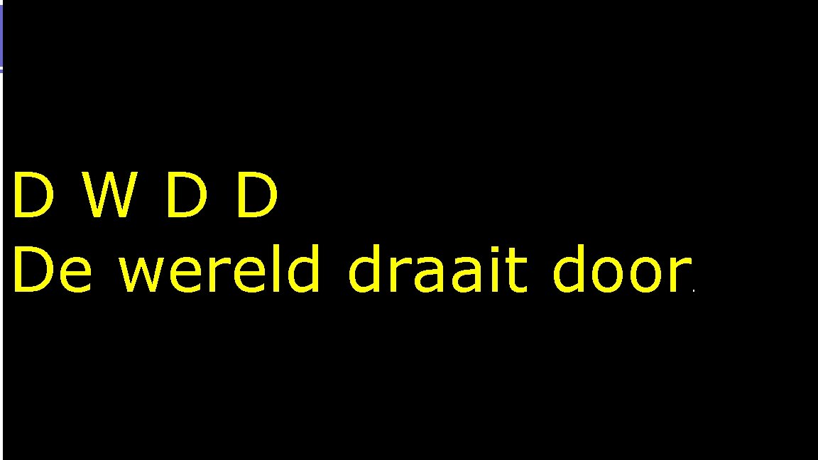 DWDD De wereld draait door . 