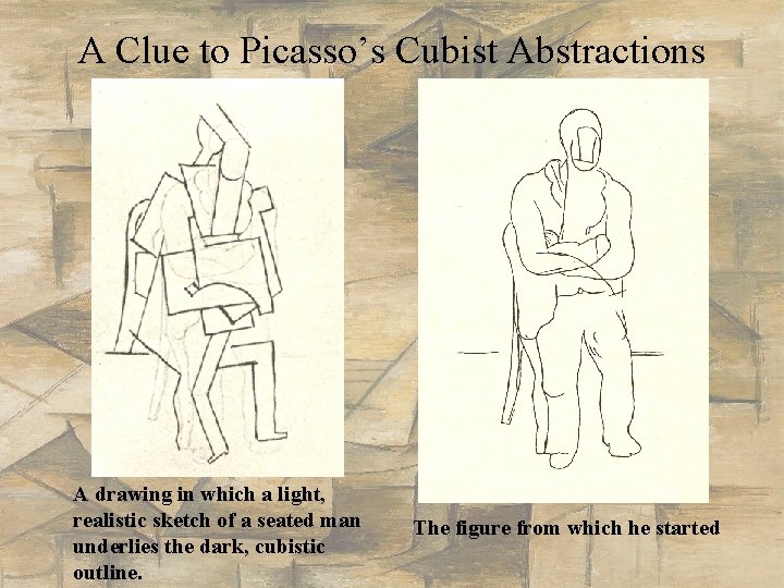 A Clue to Picasso’s Cubist Abstractions A drawing in which a light, realistic sketch