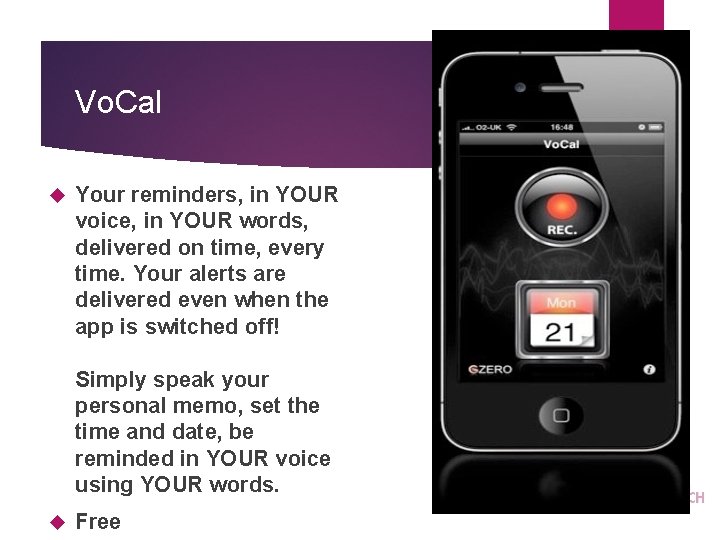 11 Vo. Cal Your reminders, in YOUR voice, in YOUR words, delivered on time,