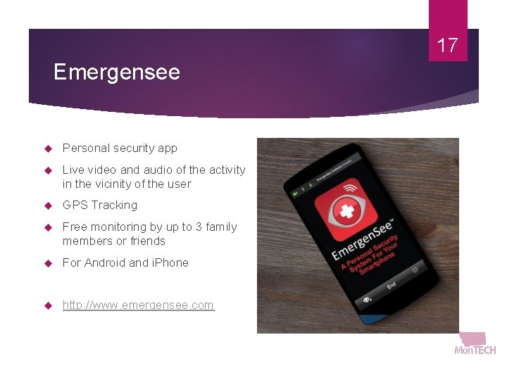 17 Emergensee Personal security app Live video and audio of the activity in the