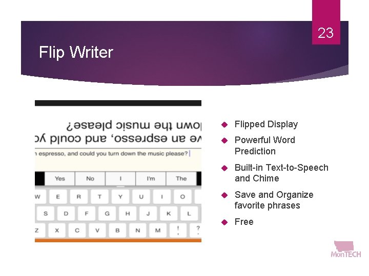 23 Flip Writer Flipped Display Powerful Word Prediction Built-in Text-to-Speech and Chime Save and