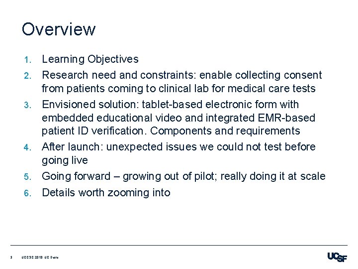 Overview 1. 2. 3. 4. 5. 6. 3 Learning Objectives Research need and constraints: