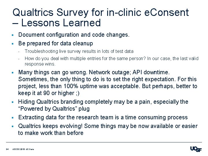 Qualtrics Survey for in-clinic e. Consent – Lessons Learned Document configuration and code changes.