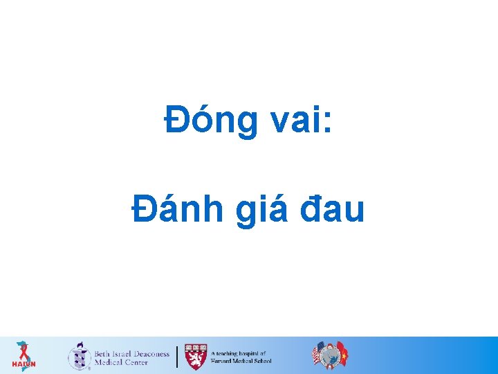 Đóng vai: Đánh giá đau 