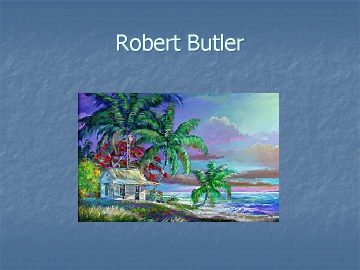 Robert Butler 