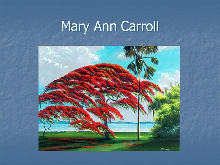 Mary Ann Carroll 