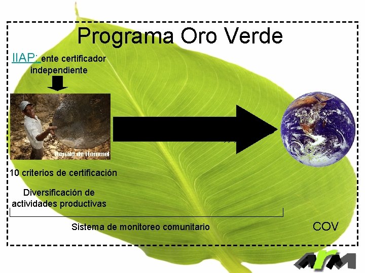 Programa Oro Verde IIAP: ente certificador independiente Administración Metal bruto, Compra y Finanzas transporte