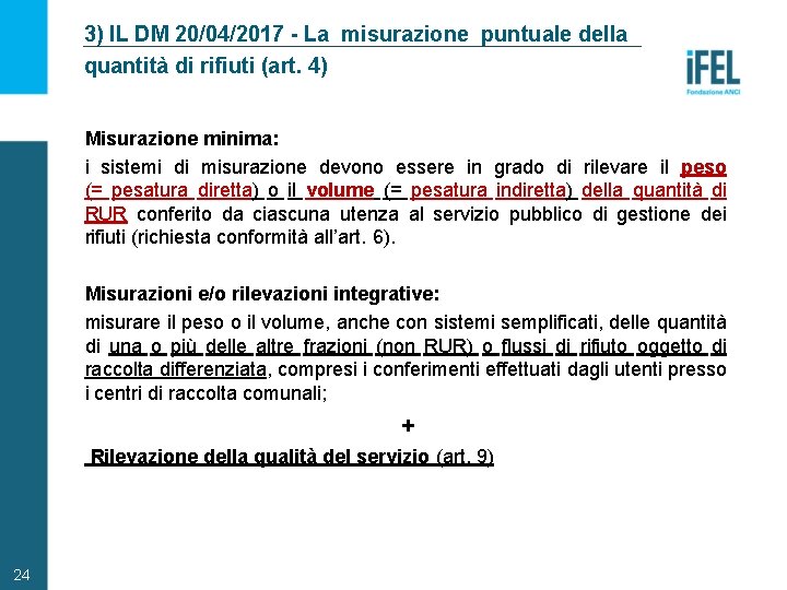 3) IL DM 20/04/2017 - La misurazione puntuale della quantità di rifiuti (art. 4)