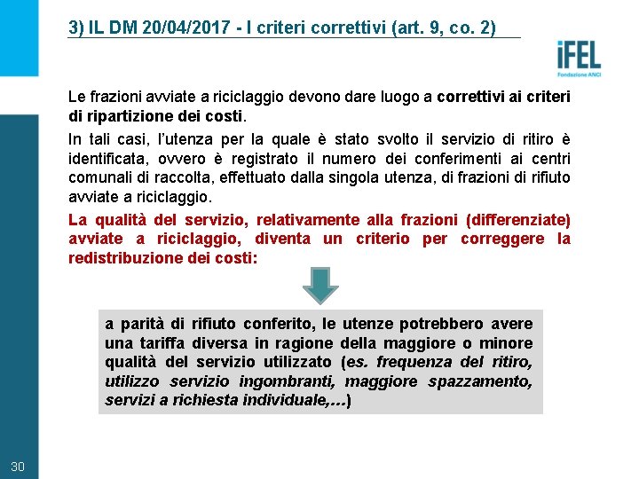 3) IL DM 20/04/2017 - I criteri correttivi (art. 9, co. 2) Le frazioni