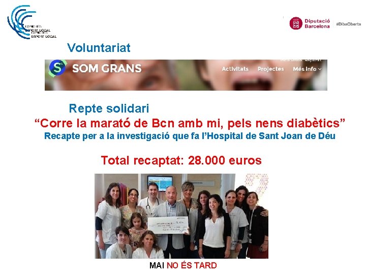 Voluntariat Repte solidari “Corre la marató de Bcn amb mi, pels nens diabètics” Recapte
