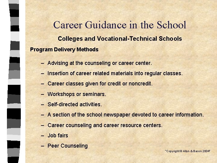 Career Guidance in the School Colleges and Vocational-Technical Schools Program Delivery Methods – Advising