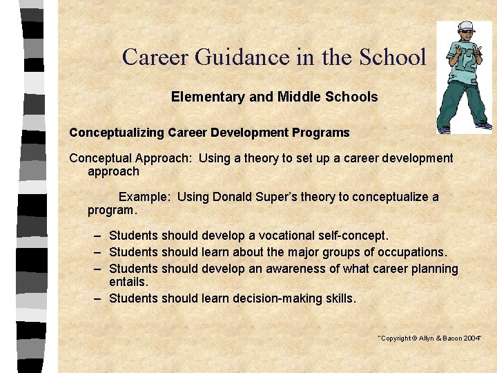 Career Guidance in the School Elementary and Middle Schools Conceptualizing Career Development Programs Conceptual