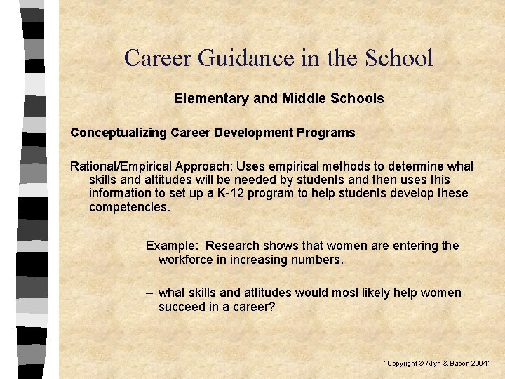 Career Guidance in the School Elementary and Middle Schools Conceptualizing Career Development Programs Rational/Empirical