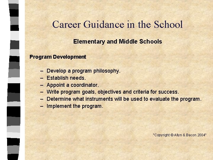 Career Guidance in the School Elementary and Middle Schools Program Development – – –