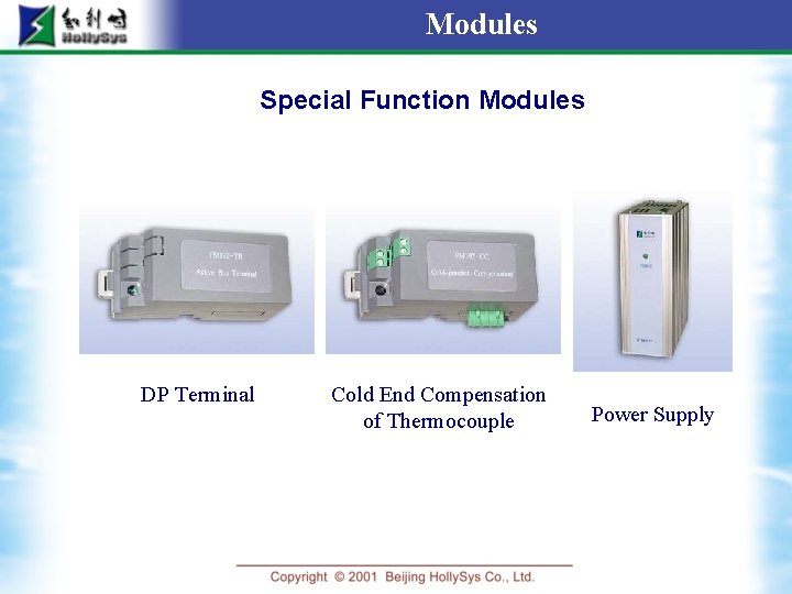 Modules Special Function Modules DP Terminal Cold End Compensation of Thermocouple Power Supply 