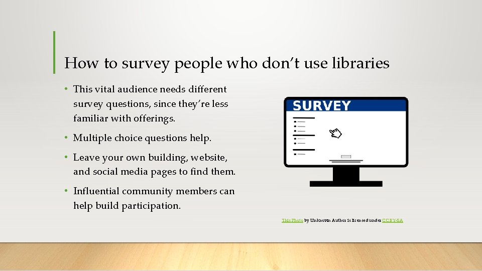 How to survey people who don’t use libraries • This vital audience needs different