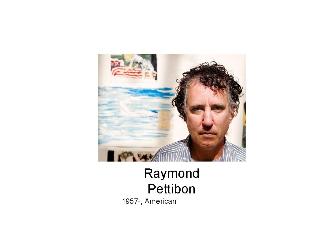 Raymond Pettibon 1957 -, American 