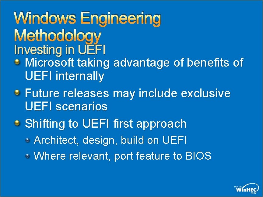 Windows Engineering Methodology Investing in UEFI Microsoft taking advantage of benefits of UEFI internally