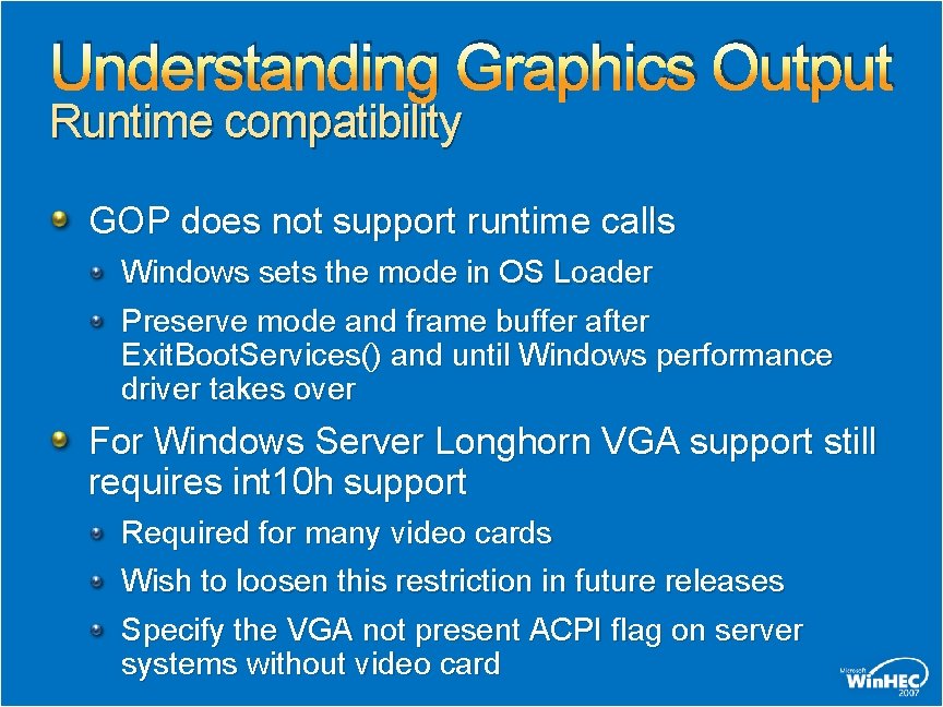 Understanding Graphics Output Runtime compatibility GOP does not support runtime calls Windows sets the