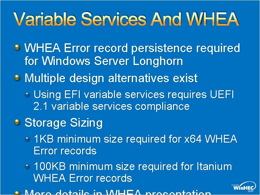 Variable Services And WHEA Error record persistence required for Windows Server Longhorn Multiple design