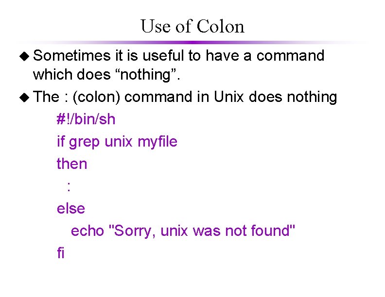 Use of Colon u Sometimes it is useful to have a command which does