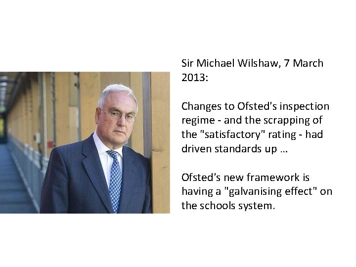 Sir Michael Wilshaw, 7 March 2013: Changes to Ofsted's inspection regime - and the