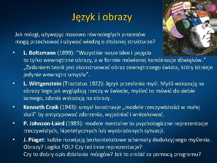 Język i obrazy Jak mózgi, używając masowo równoległych procesów mogą przechować i używać wiedzę