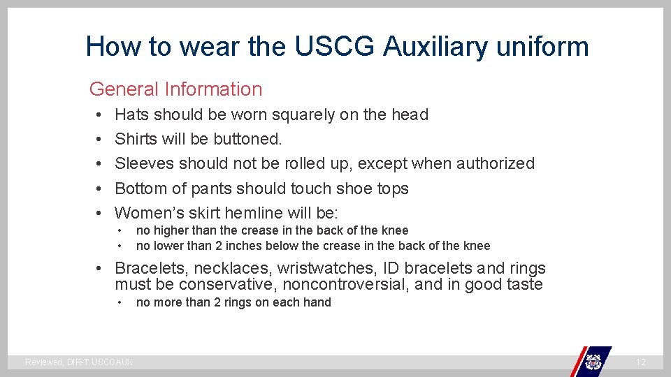 How to wear the USCG Auxiliary uniform General Information • • • Hats should How to wear the USCG Auxiliary uniform General Information • • • Hats should