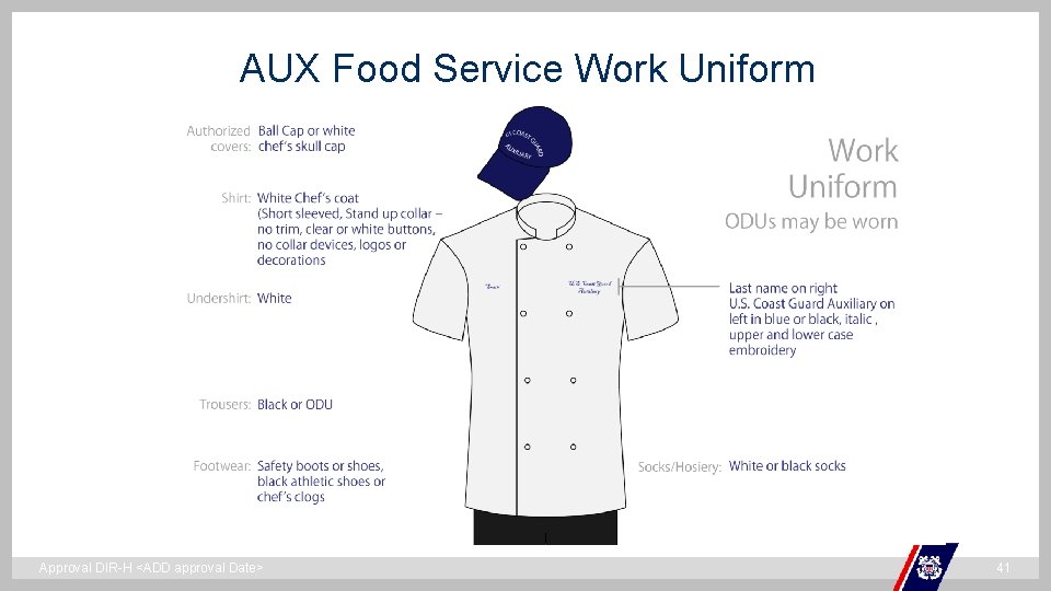 AUX Food Service Work Uniform ` Approval DIR-H <ADD approval Date> 41 