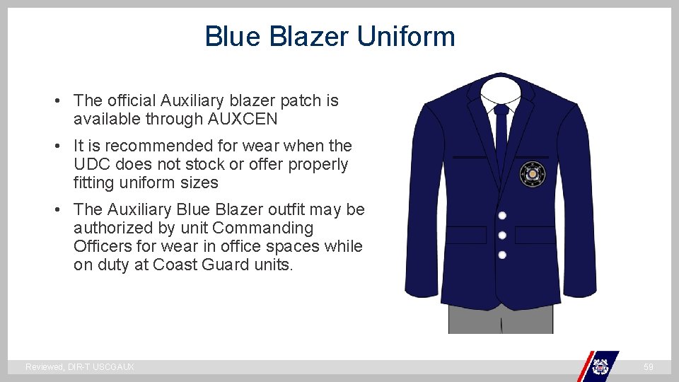 Blue Blazer Uniform • The official Auxiliary blazer patch is available through AUXCEN •