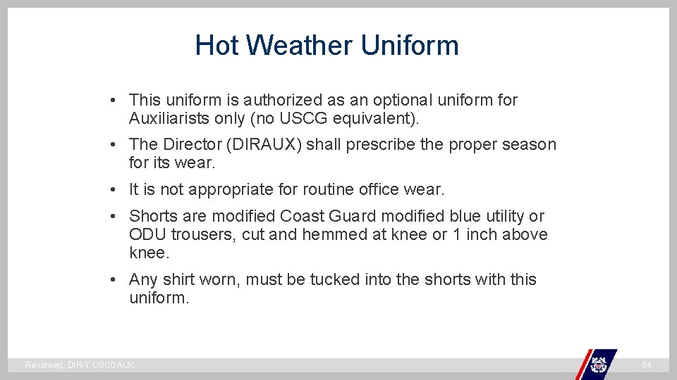 Hot Weather Uniform • This uniform is authorized as an optional uniform for Auxiliarists Hot Weather Uniform • This uniform is authorized as an optional uniform for Auxiliarists
