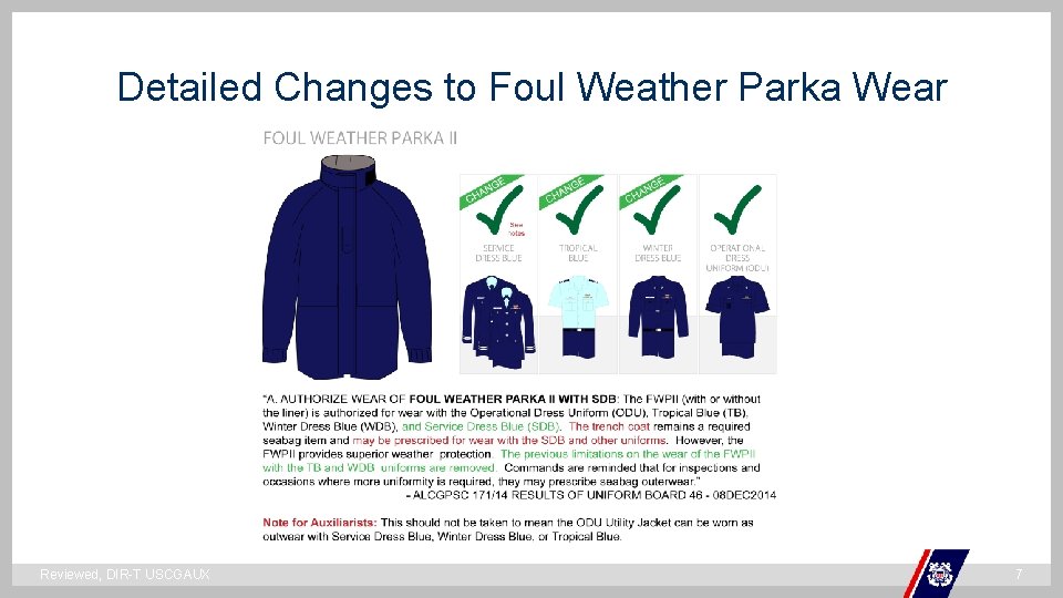 Detailed Changes to Foul Weather Parka Wear ` Reviewed, DIR-T USCGAUX 7 