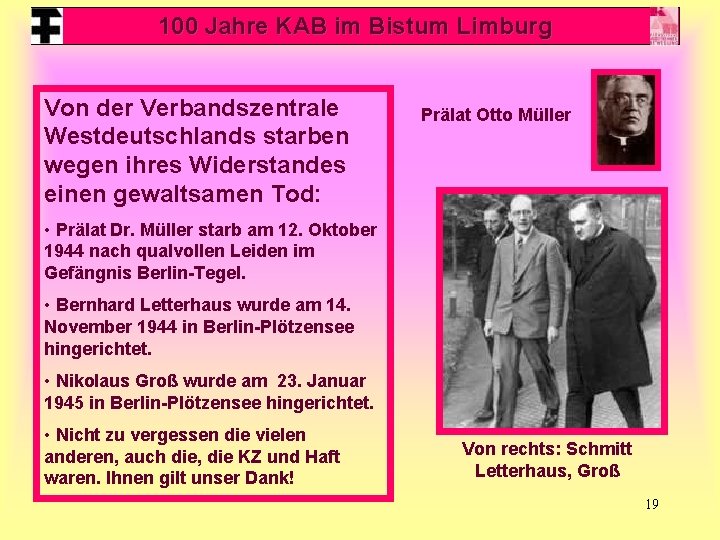 100 Jahre KAB im Bistum Limburg Von der Verbandszentrale Westdeutschlands starben wegen ihres Widerstandes