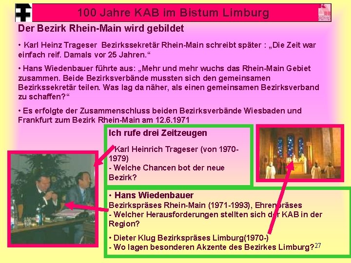 100 Jahre KAB im Bistum Limburg Der Bezirk Rhein-Main wird gebildet • Karl Heinz