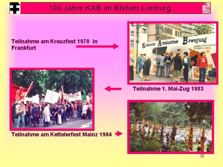 100 Jahre KAB im Bistum Limburg Teilnahme am Kreuzfest 1978 in Frankfurt Teilnahme 1.