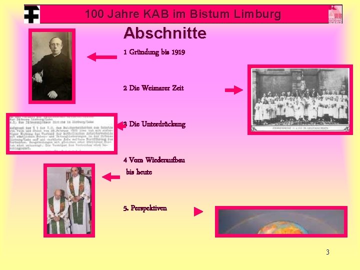 100 Jahre KAB im Bistum Limburg Abschnitte 1 Gründung bis 1919 2 Die Weimarer