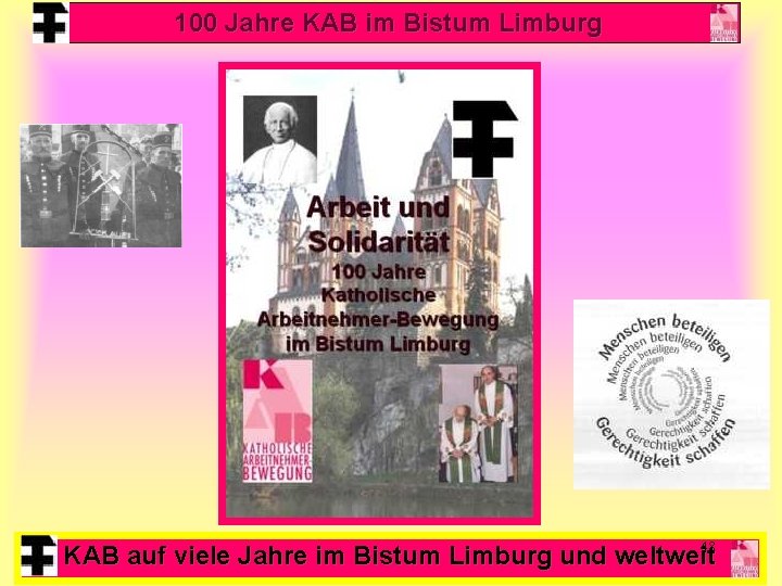 100 Jahre KAB im Bistum Limburg 48 KAB auf viele Jahre im Bistum Limburg