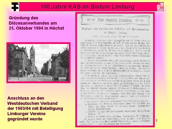 100 Jahre KAB im Bistum Limburg Gründung des Diözesanverbandes am 25. Oktober 1904 in