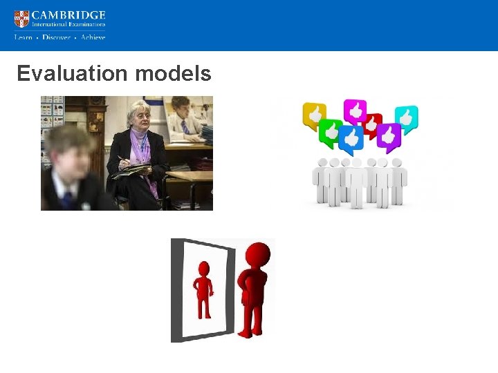 Evaluation models 