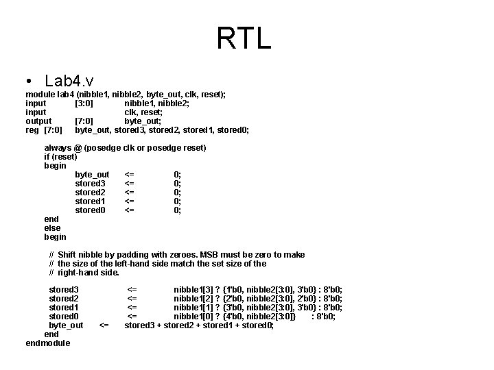RTL • Lab 4. v module lab 4 (nibble 1, nibble 2, byte_out, clk,