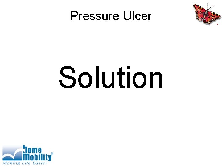 Pressure Ulcer Solution 