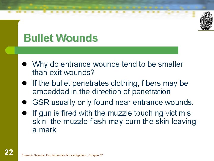 Bullet Wounds l Why do entrance wounds tend to be smaller than exit wounds?