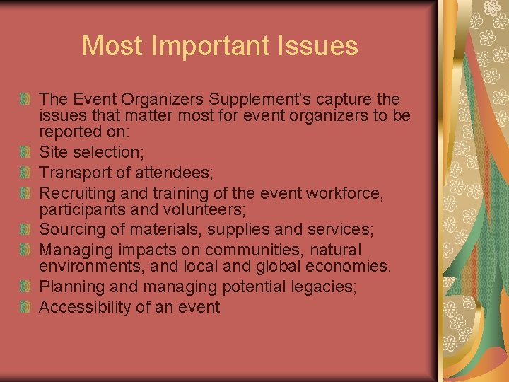 Most Important Issues The Event Organizers Supplement’s capture the issues that matter most for