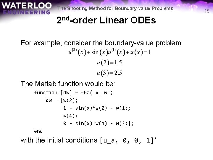 The Shooting Method for Boundary-value Problems 2 nd-order Linear ODEs For example, consider the