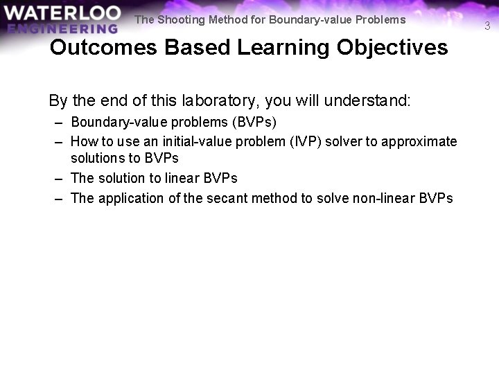 The Shooting Method for Boundary-value Problems Outcomes Based Learning Objectives By the end of