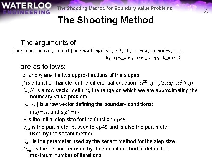 The Shooting Method for Boundary-value Problems The Shooting Method The arguments of function [x_out,