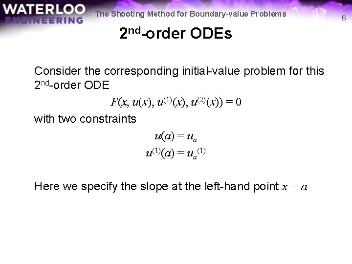 The Shooting Method for Boundary-value Problems 2 nd-order ODEs Consider the corresponding initial-value problem