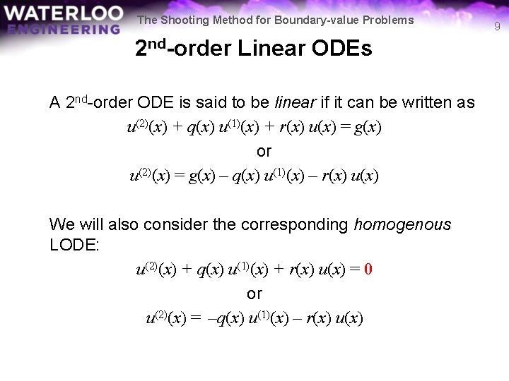 The Shooting Method for Boundary-value Problems 2 nd-order Linear ODEs A 2 nd-order ODE