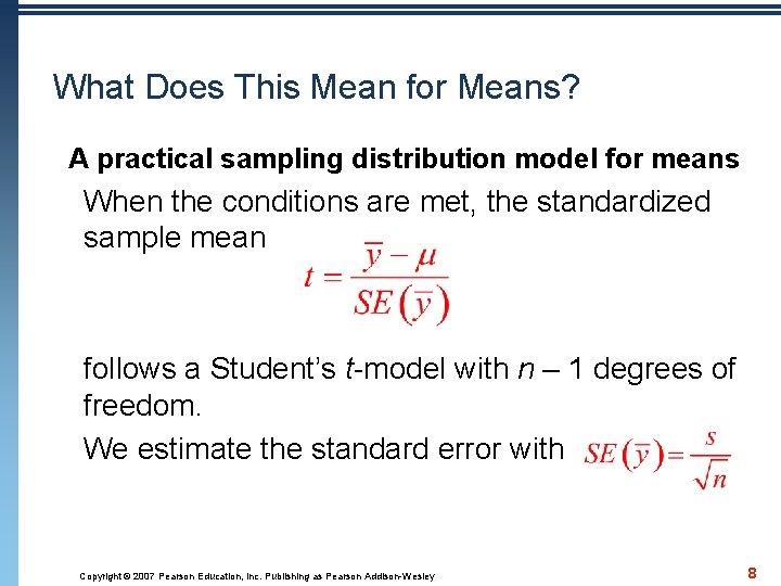 What Does This Mean for Means? A practical sampling distribution model for means When