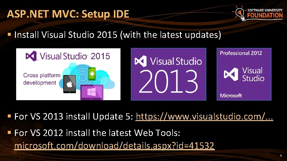 ASP. NET MVC: Setup IDE § Install Visual Studio 2015 (with the latest updates)